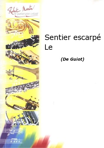 couverture Sentier Escarp le Editions Robert Martin