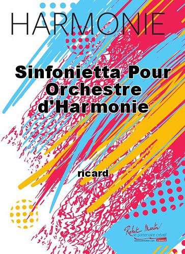 couverture Sinfonietta Pour Orchestre d'Harmonie Martin Musique