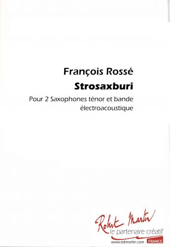 couverture STROSAXBURI pour 2 SAXOPHONES AVEC CD Editions Robert Martin