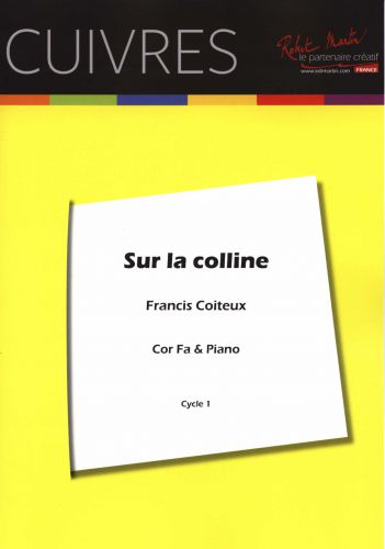 couverture SUR LA COLLINE Editions Robert Martin