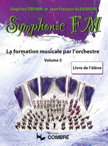 couverture Symphonic FM Vol.5 : Elve : Basson Combre