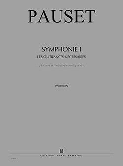 couverture Symphonie I - Les outrances ncessaires Editions Henry Lemoine