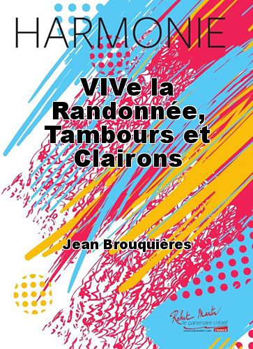 couverture VIVe la Randonne, Tambours et Clairons Martin Musique