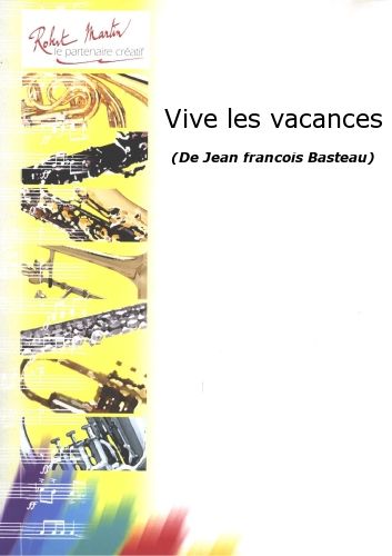 couverture VIVe les Vacances Editions Robert Martin