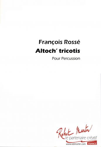 cover ALTOCH' TRICOTIS Editions Robert Martin