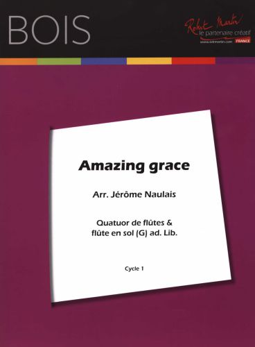 cover Amazing Grace 4 Flutes Editions Robert Martin