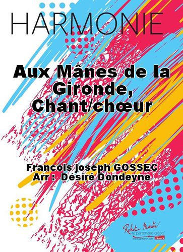 cover Aux Mnes de la Gironde, Chant/chur Martin Musique