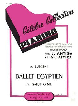 cover Ballet gyptien n4 : Salut, O Nil - Pianino 140 Delrieu