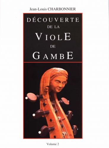 cover Discovery of the viola da gamba volume 2 Editions Robert Martin
