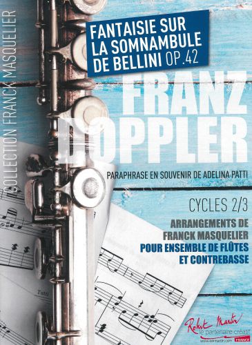 cover FANTAISIE SUR LA SOMNAMBULE DE BELLINI OP.42 Editions Robert Martin