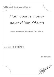cover HUIT COURTS LIEDER POUR ALAIN MORIN pour soprano (ou tnor) et piano Rubin