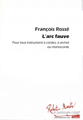 cover L'ARC FAUVE (tout instrument  cordes  archet ou monocorde) Editions Robert Martin