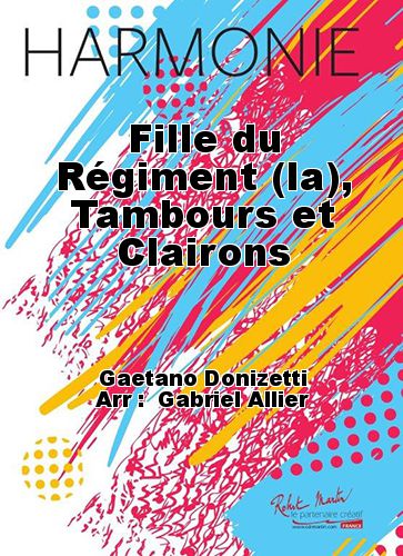 cover Fille du Rgiment (la), Tambours et Clairons Martin Musique