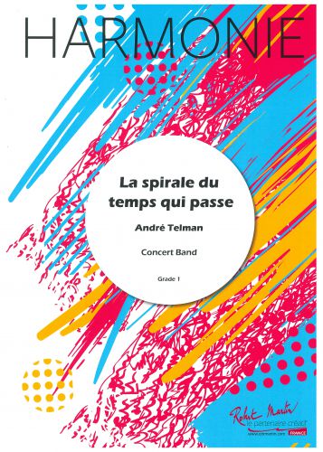 cover LA SPIRALE DU TEMPS QUI PASSE Editions Robert Martin