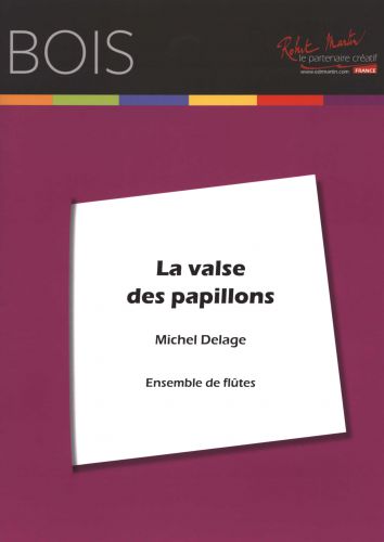 cover LA VALSE DES PAPILLONS Editions Robert Martin