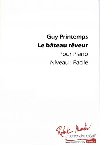 cover LE BATEAU REVEUR Editions Robert Martin