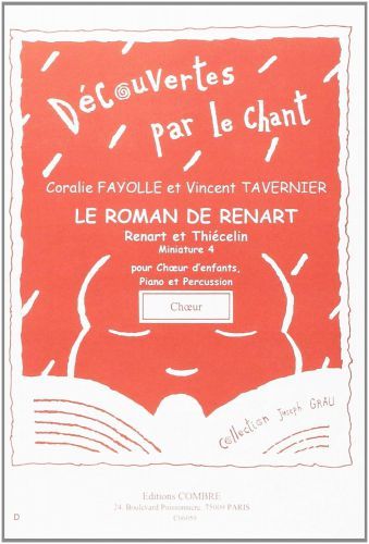 cover Le Roman de Renart - Miniature 4 : Renart et Thicelin Combre