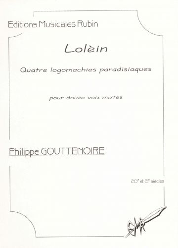 cover Lolin - Four logomachies paradise for twelve mixed voices Martin Musique