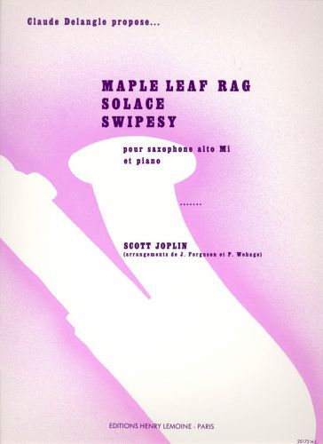 cover Maple leaf rag / Solace / Swipesy Editions Henry Lemoine