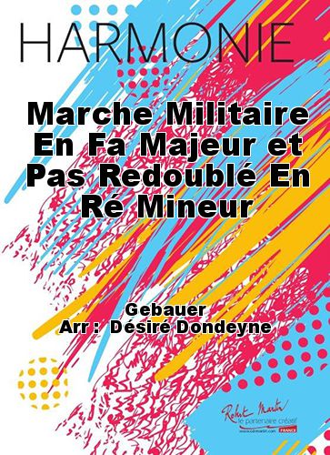 cover Marche Militaire En Fa Majeur et Pas Redoubl En R Mineur Martin Musique