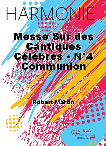 cover Messe Sur des Cantiques Clbres - N4 Communion Martin Musique