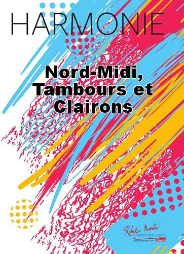 cover Nord-Midi, Tambours et Clairons Martin Musique