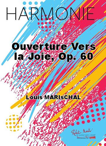 cover Ouverture Vers la Joie, Op. 60 Martin Musique