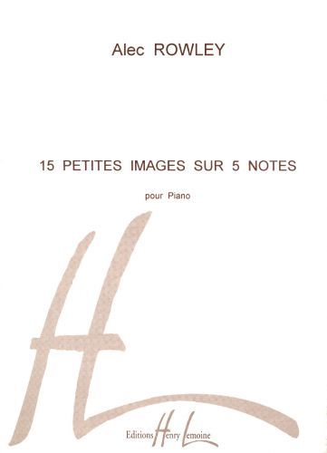 cover Petites Images sur 5 notes (15) Editions Henry Lemoine