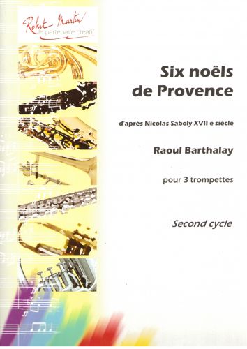 cover Six Christmas in Provence, 3 trumpets Editions Robert Martin
