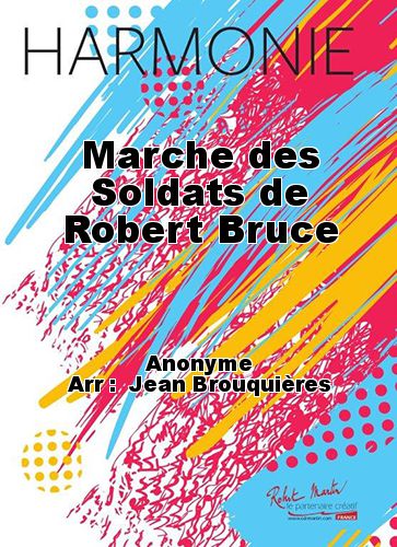 cover Soldiers march by Robert Bruce Martin Musique