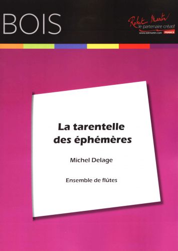 cover TARENTELLE DES EPHEMERES Editions Robert Martin