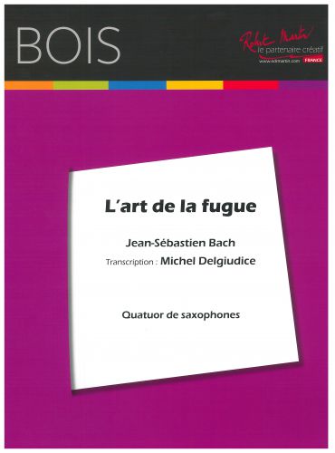 cover The Art of Fugue Editions Robert Martin