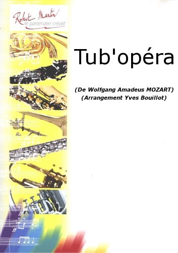 cover Tub'Opra Editions Robert Martin