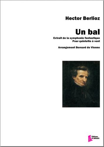 cover Un bal, Symphonie fantastique Berlioz Dhalmann