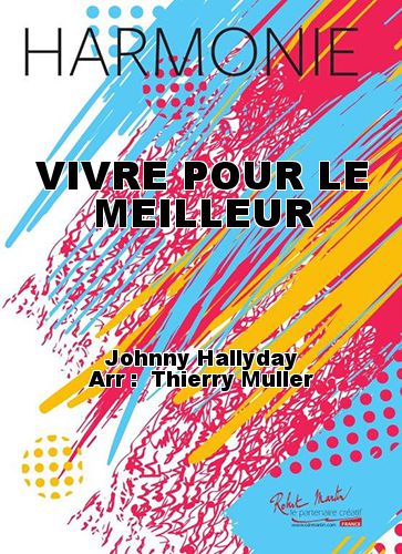 cover VIVRE POUR LE MEILLEUR Martin Musique