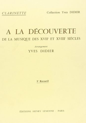 cubierta A La dcouverte de la musique des 17 et 18 sicles Vol.3 Editions Henry Lemoine