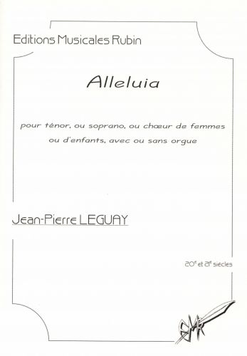 cubierta ALLELUIA pour tnor, ou soprano, ou chur de femmes ou denfants, avec ou sans orgue Martin Musique