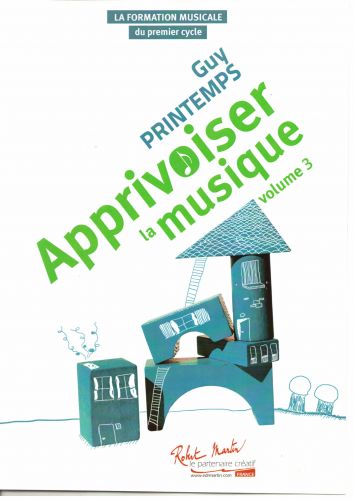 cubierta Apprivoiser la Musique Volume 3 Editions Robert Martin