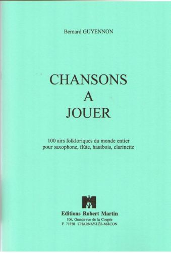 cubierta Chansons  Jouer Editions Robert Martin