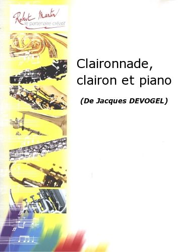 cubierta Claironnade, Clairon et Piano Editions Robert Martin
