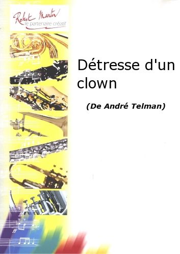 cubierta Dtresse d'Un Clown Editions Robert Martin