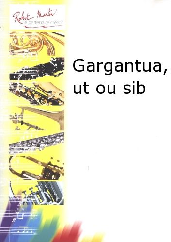 cubierta Gargantua, Ut ou Sib Editions Robert Martin