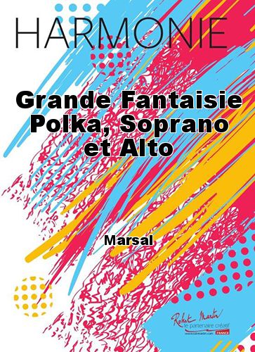 cubierta Grande Fantaisie Polka, Soprano et Alto Martin Musique