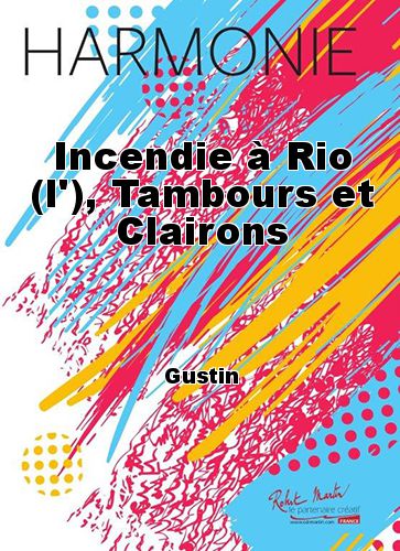 cubierta Incendie  Rio (l'), Tambours et Clairons Martin Musique