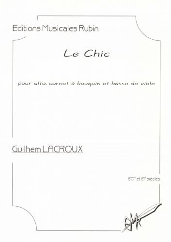 cubierta LE CHIC pour voix d'alto, cornet  bouquin et basse de viole Martin Musique