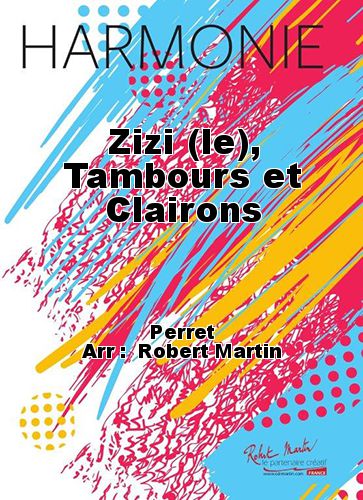 cubierta Zizi (le), Tambours et Clairons Martin Musique