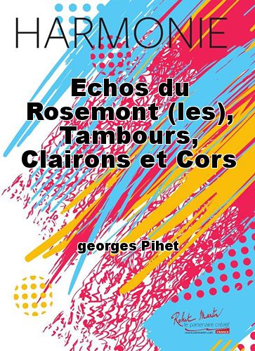 cubierta Echos du Rosemont (les), Tambours, Clairons et Cors Martin Musique