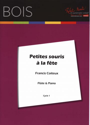 cubierta PETITES SOURIS A LA FETE Editions Robert Martin