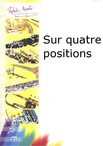 cubierta Sur Quatre Positions Editions Robert Martin