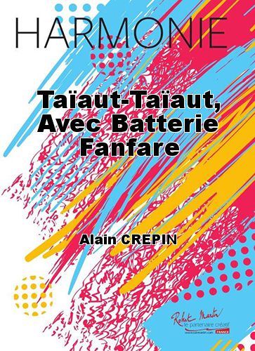 cubierta Taaut-Taaut, Avec Batterie Fanfare Martin Musique